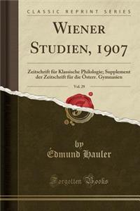 Wiener Studien, 1907, Vol. 29