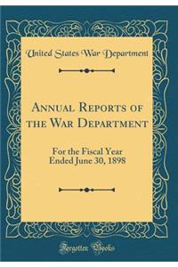 Annual Reports of the War Department