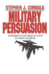 Military Persuasion