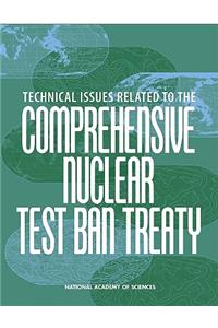 Technical Issues Related to the Comprehensive Nuclear Test Ban Treaty