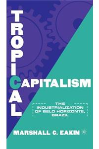 Tropical Capitalism