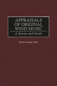 Appraisals of Original Wind Music