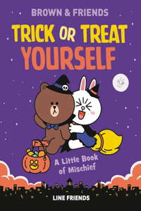 Line Friends: Brown & Friends: Trick or Treat Yourself