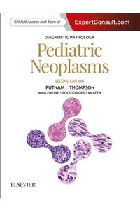 Diagnostic Pathology: Pediatric Neoplasms