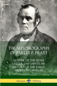 Autobiography of Parley P. Pratt