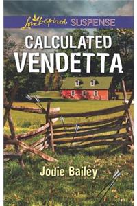Calculated Vendetta