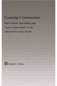 Courting Communities: Black Female Nationalism and 
