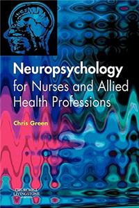 Neuropsychology for Nurses and Allied Health Professionals