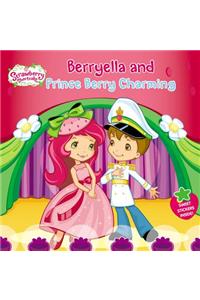 Berryella and Prince Berry Charming