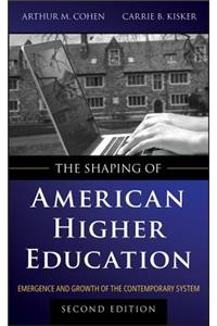 Shaping of American Higher Education