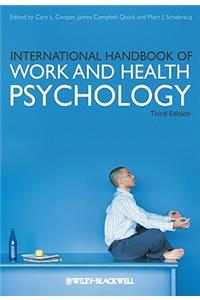 International Handbook of Work and Health Psychology