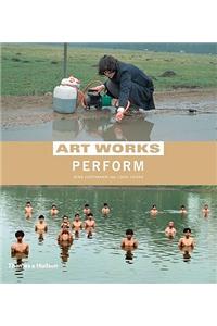 Art Works: Perform