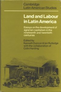 Land and Labour  in Latin America