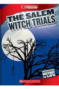 The Salem Witch Trials (Cornerstones of Freedom: Third Series) (Library Edition)