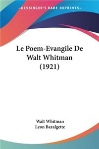 Le Poem-Evangile De Walt Whitman (1921)