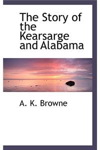 The Story of the Kearsarge and Alabama