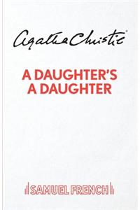 A Daughter's A Daughter