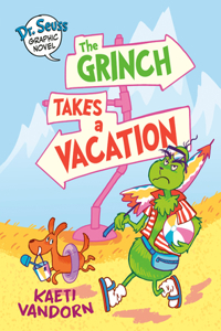 Dr. Seuss Graphic Novel: The Grinch Takes a Vacation