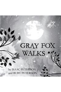 Gray Fox Walks