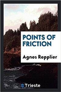 Points of friction