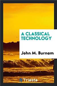 A Classical Technology