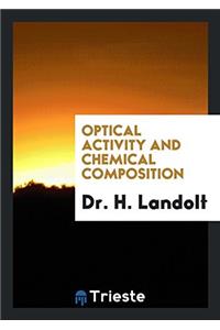 Optical Activity and Chemical Composition