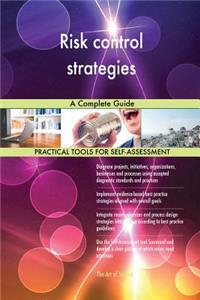 Risk control strategies A Complete Guide