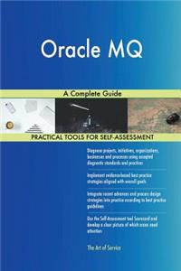 Oracle MQ A Complete Guide