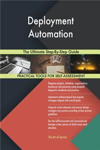 Deployment Automation The Ultimate Step-By-Step Guide