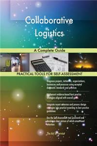 Collaborative Logistics A Complete Guide