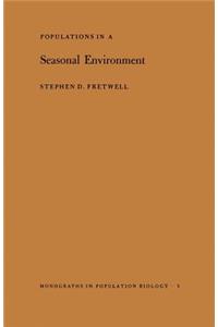 Populations in a Seasonal Environment