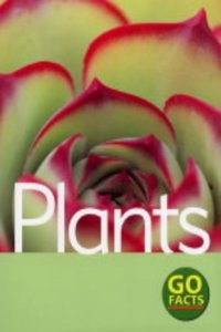 Plants (Go Facts) Paperback â€“ 1 January 2003