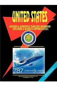 Us Aviation & Aerospace Industry Handbook
