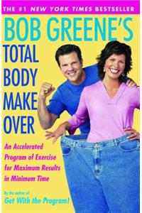 Bob Greene's Total Body Makeover