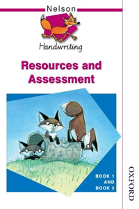 Nelson Handwriting Resources and Assessment Book 1 and Book 2