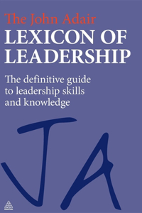 John Adair Lexicon of Leadership