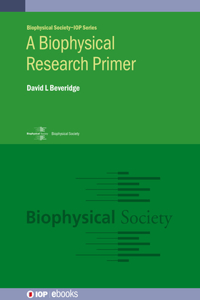 A Biophysical Research Primer