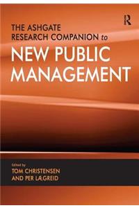 The Ashgate Research Companion to New Public Management