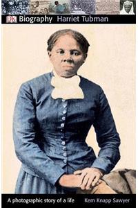 DK Biography: Harriet Tubman