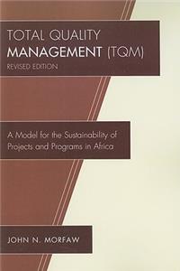 Total Quality Management (TQM)