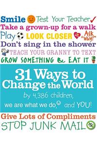 31 Ways to Change the World