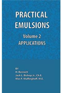 Practical Emulsions, Volume 2, Applications