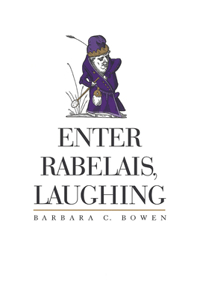 Enter Rabelais, Laughing