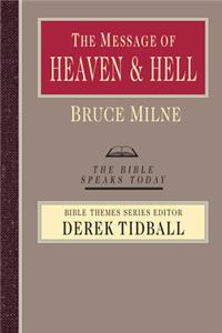 The Message of Heaven and Hell