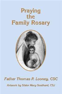 Praying the Family Rosary