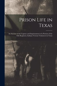 Prison Life in Texas