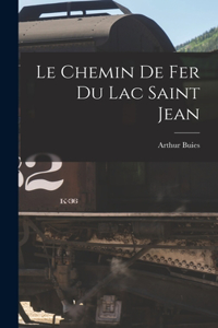 Le Chemin de fer du Lac Saint Jean