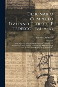 Dizionario Completo Italiano-tedesco E Tedesco-italiano