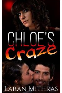 Chloe's Craze: An FFM Cuckquean Romance