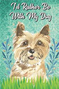I'd Rather Be With My Dog
